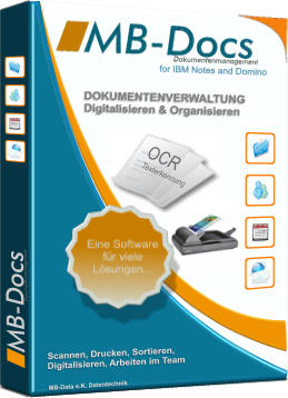OCR Texterkennung Eine Software  für viele Lösungen... MB-Docs Dokumentenmanagement DOKUMENTENVERWALTUNG Digitalisieren & Organisieren Scannen, Drucken, Sortieren, Digitalisieren, Arbeiten im Team Dokumentenmanagement MB-Docs for IBM Notes and Domino MB-Data e.K. Datentechnik