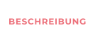 BESCHREIBUNG